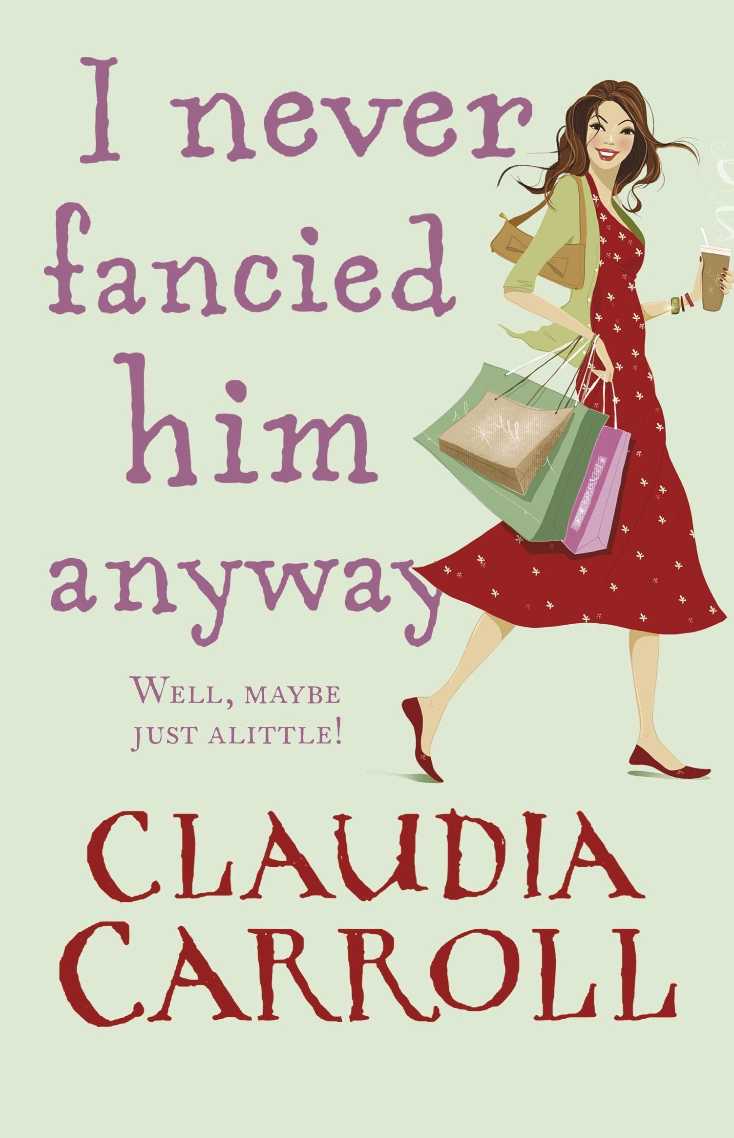 Product Image: I Never Fancied Him Anyway
