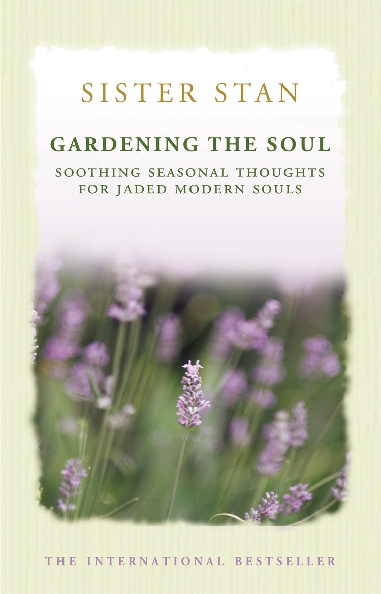 Gardening The Soul: Mindful Thoughts and Meditations for Every Day of the Year Philosophy