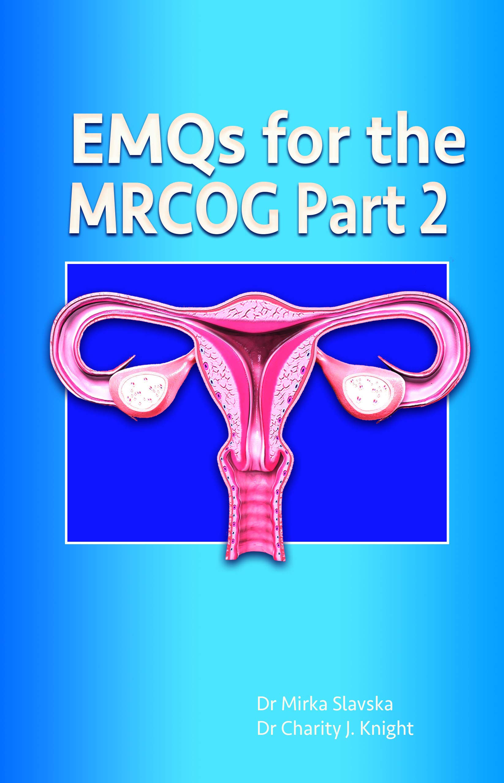 EMQs for the MRCOG Part 2 Medicine