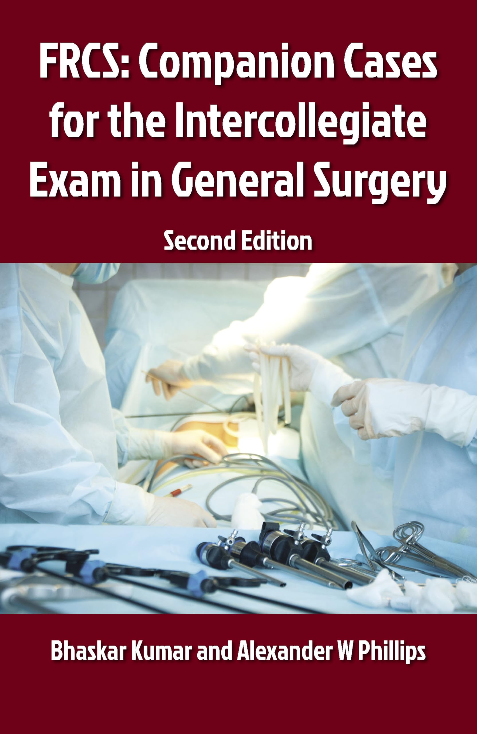 FRCS: Companion Cases for the Intercollegiate Exam in General Surgery 2E Medicine