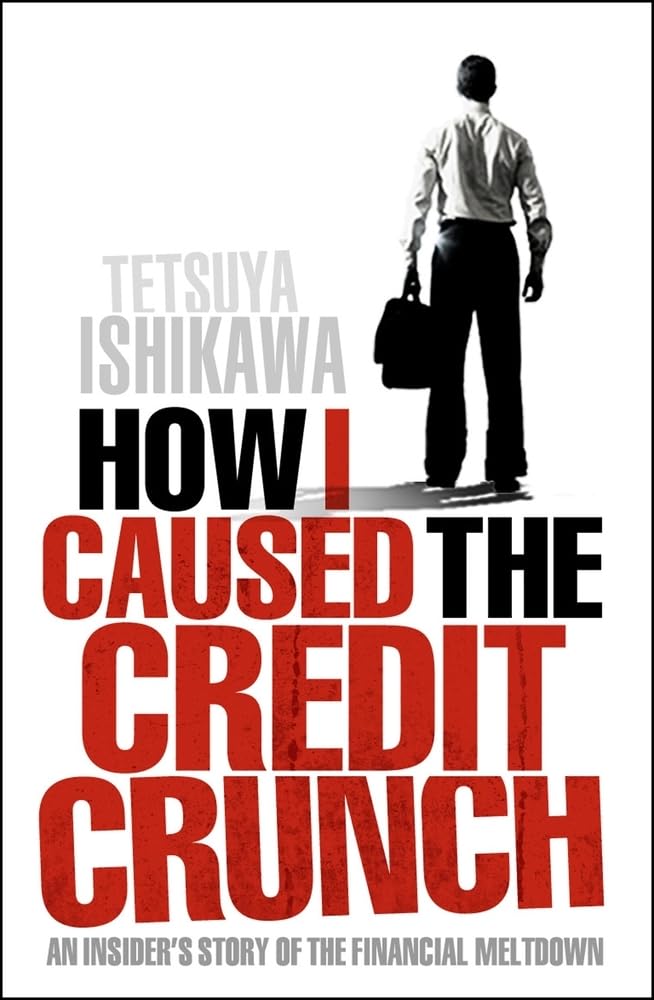 How I Caused the Credit Crunch Personalities