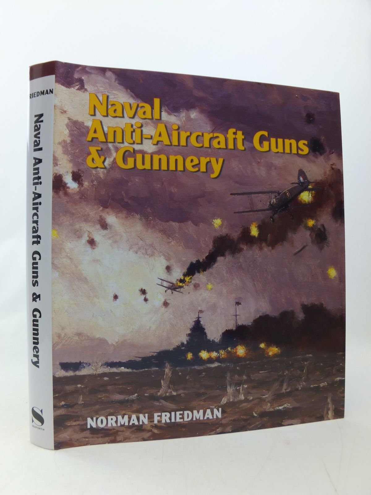 Naval Anti-Aircraft Guns and Gunnery book