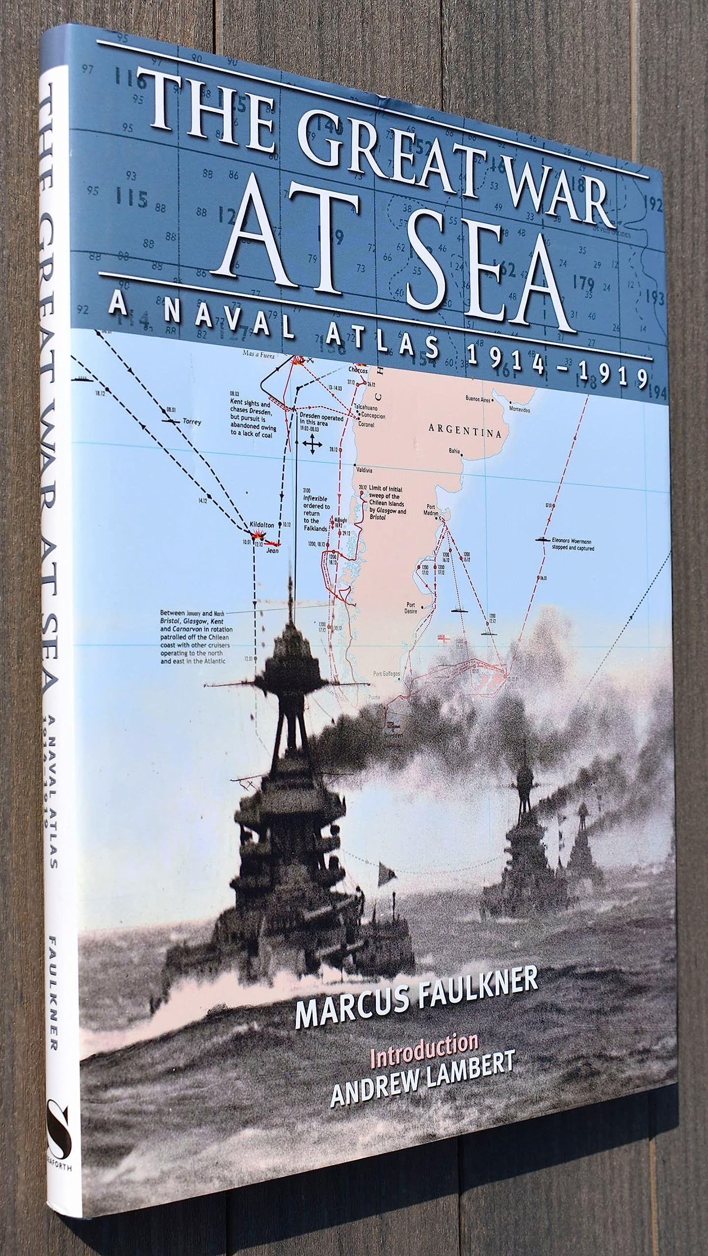 Great War at Sea: A Naval Atlas 1914-1919 Social Sciences