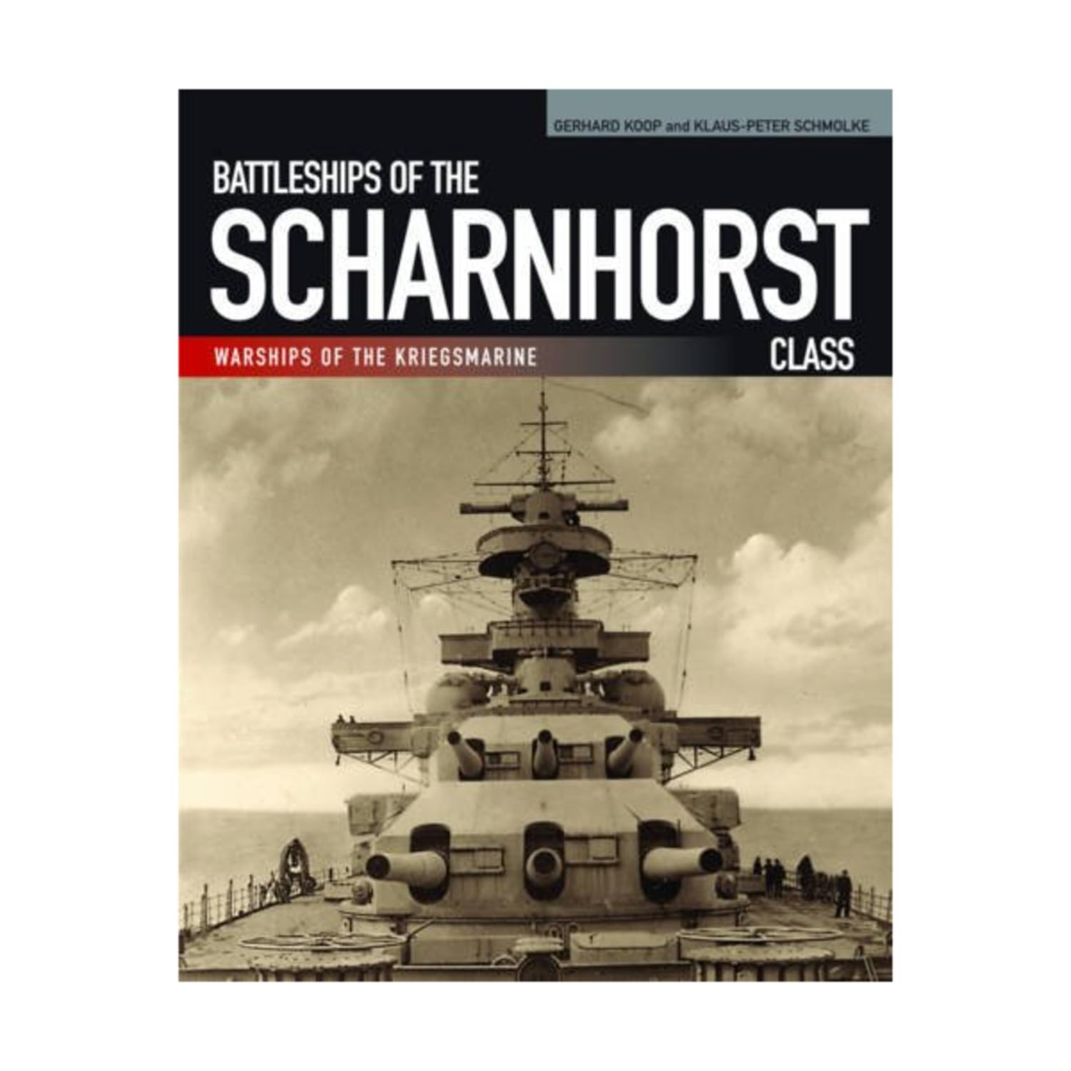Battleships of the Scharnhorst Class: Warships of the Kriegsmarine Social Sciences