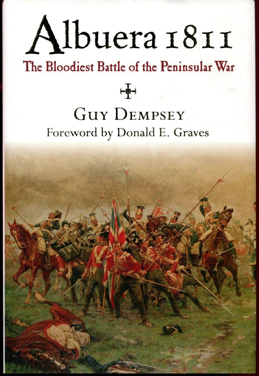 Albuera 1811: The Bloodiest Battle of the Peninsular War book