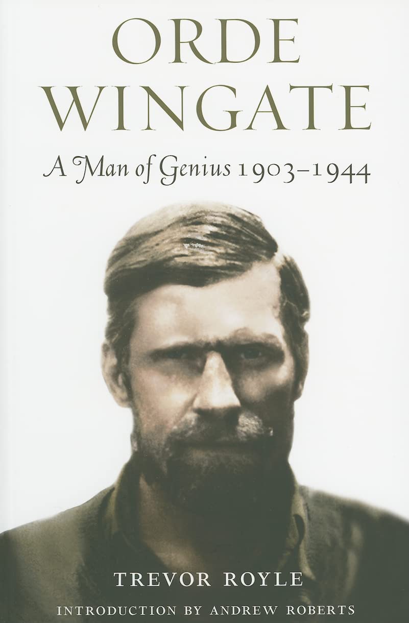Orde Wingate: A Man of Genius, 1903-1944 book