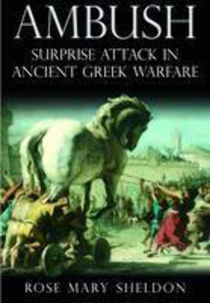 Ambush: Surprise Attack in Ancient Greek Warfare Film, Art & Culture