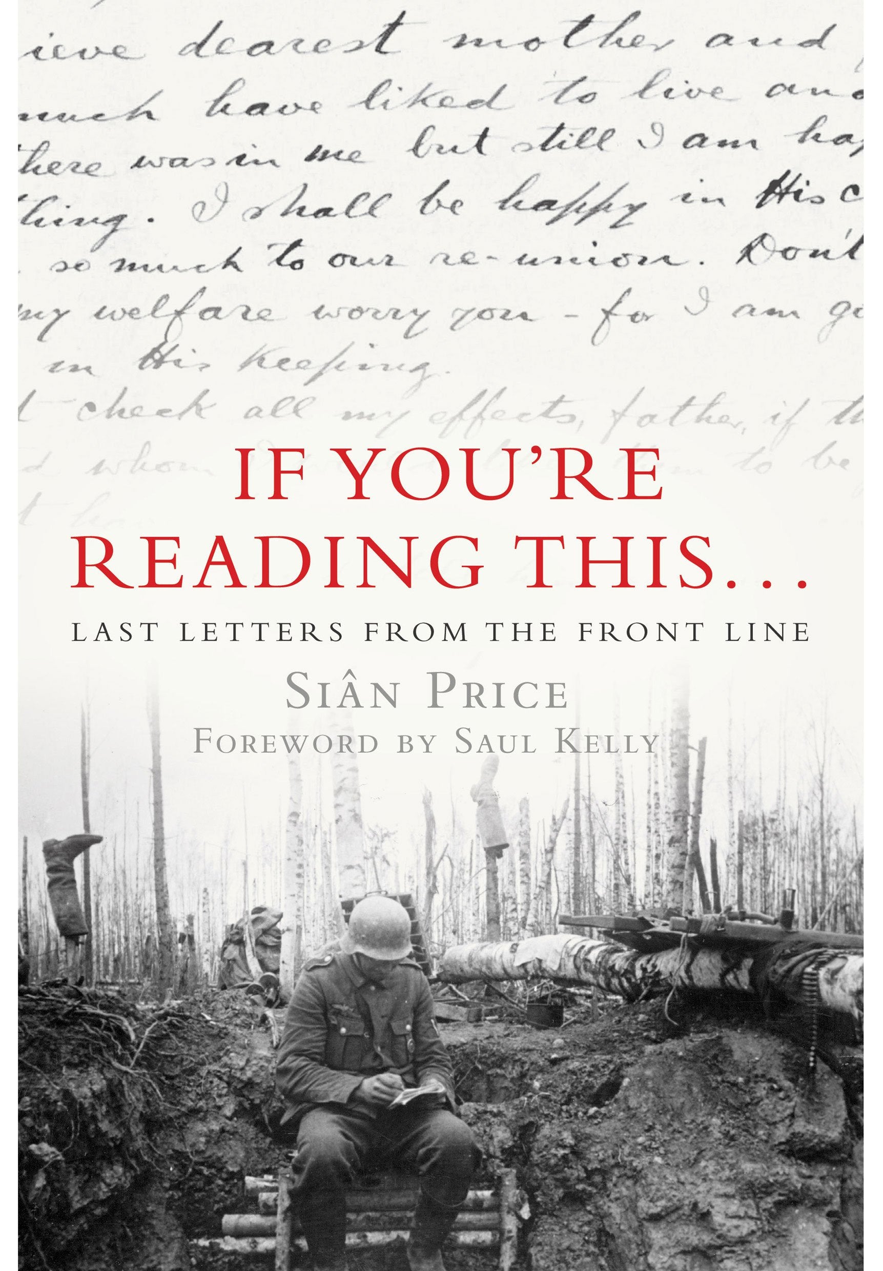 If You’re Reading This: Last Letters from the Front Line book
