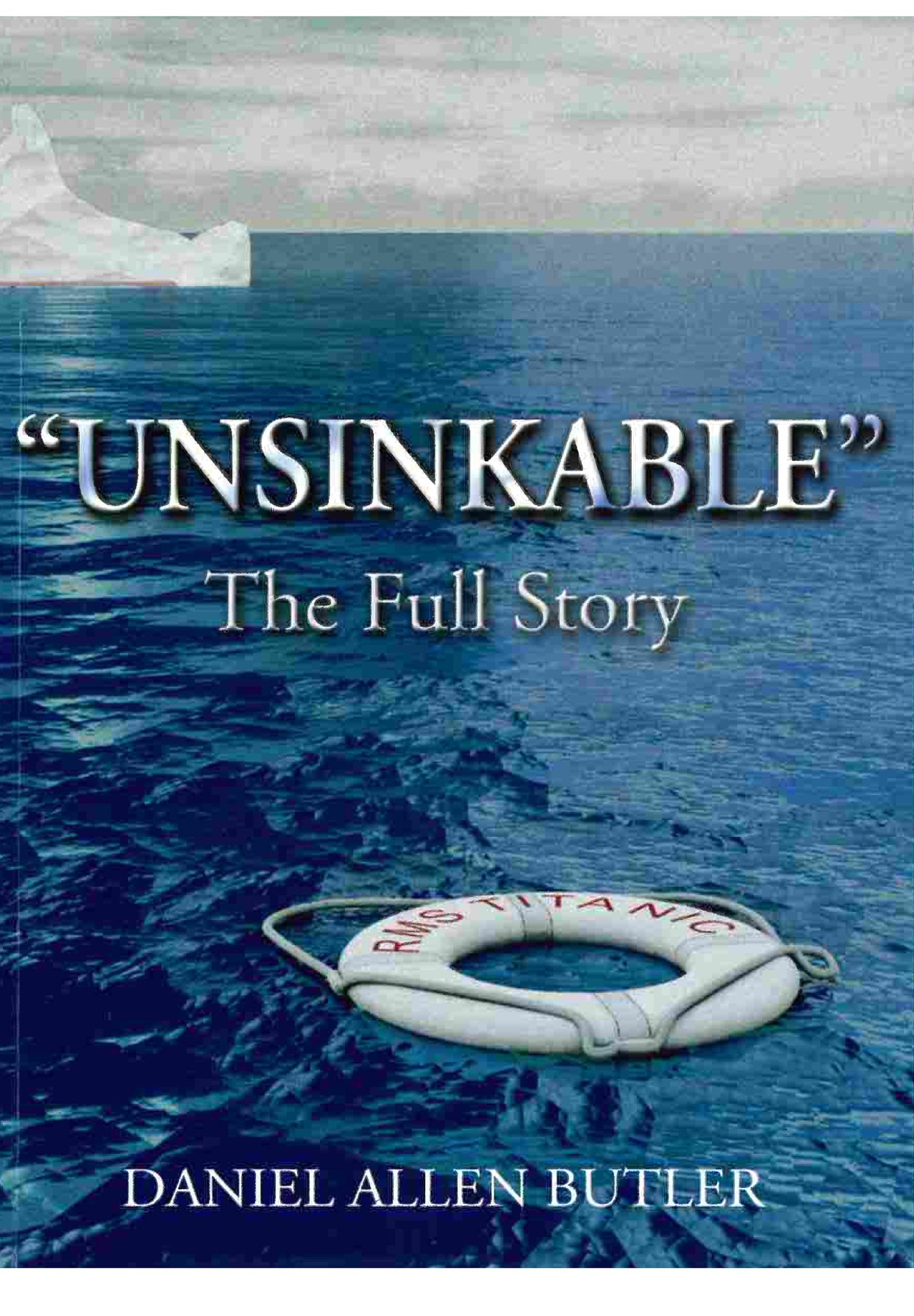 Unsinkable: The Full Story Leisure, Home & Garden