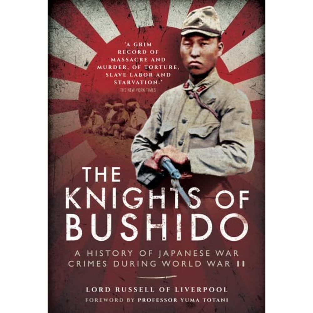Knights of Bushido: A History of Japanese War Crimes During World War II Social Sciences