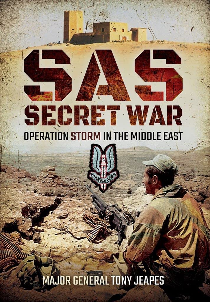 SAS: Secret War: Operation Storm in the Middle East Social Sciences