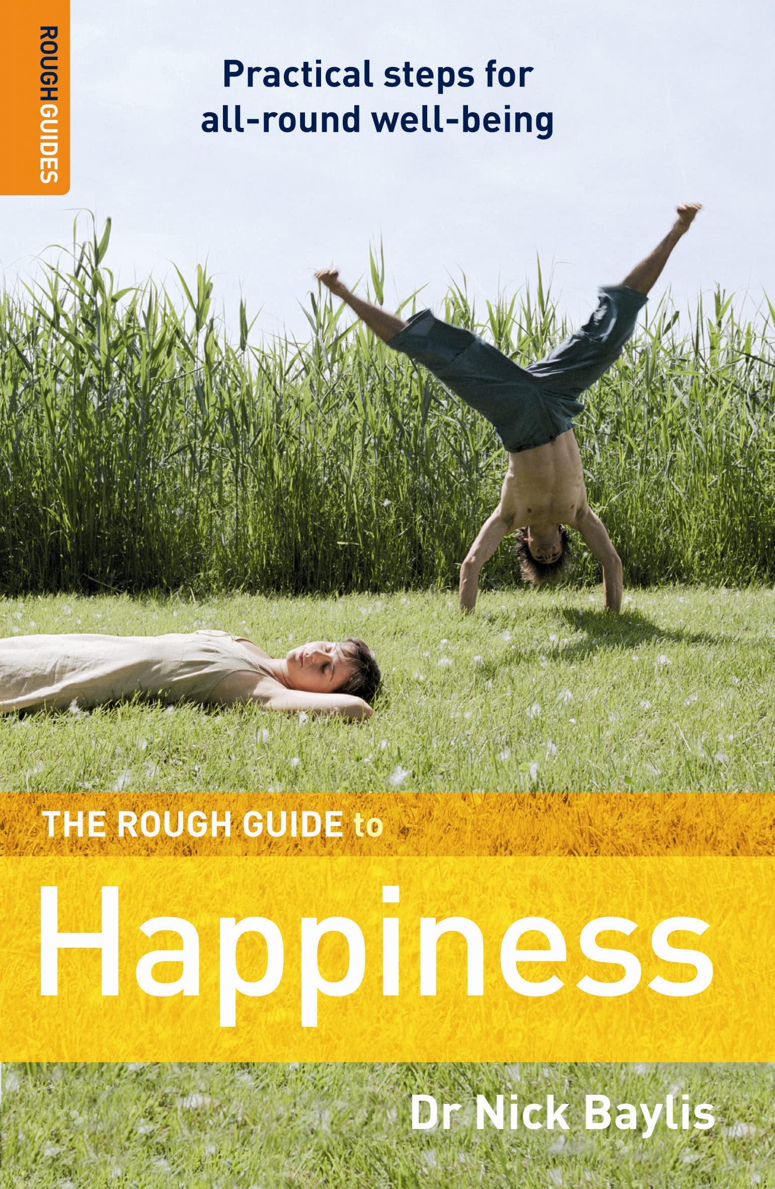 The Rough Guide to Happiness: Practical steps for all-round well-being Lifestyle