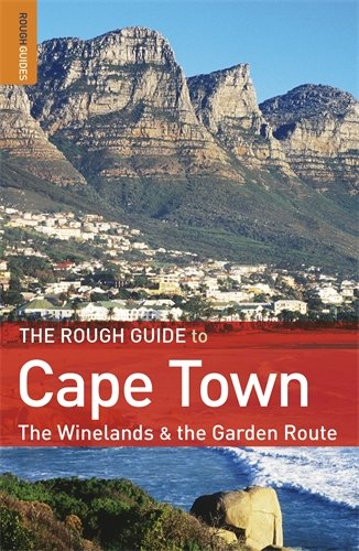 The Rough Guide to Cape Town, The Winelands & The Garden Route Leisure, Home & Garden