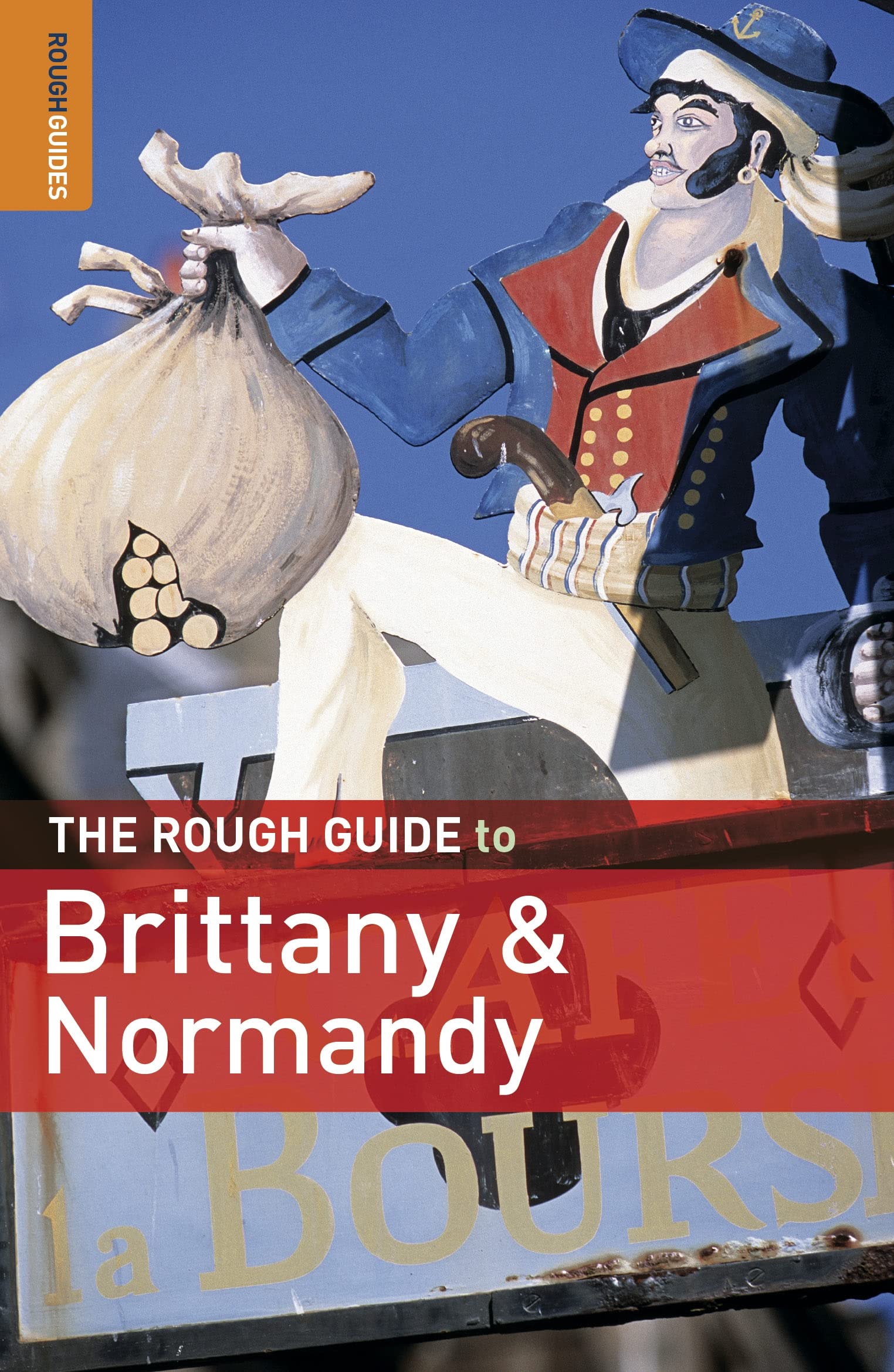 The Rough Guide to Brittany & Normandy: Delicoius food. Stunning coast. Ancient monuments Leisure, Home & Garden