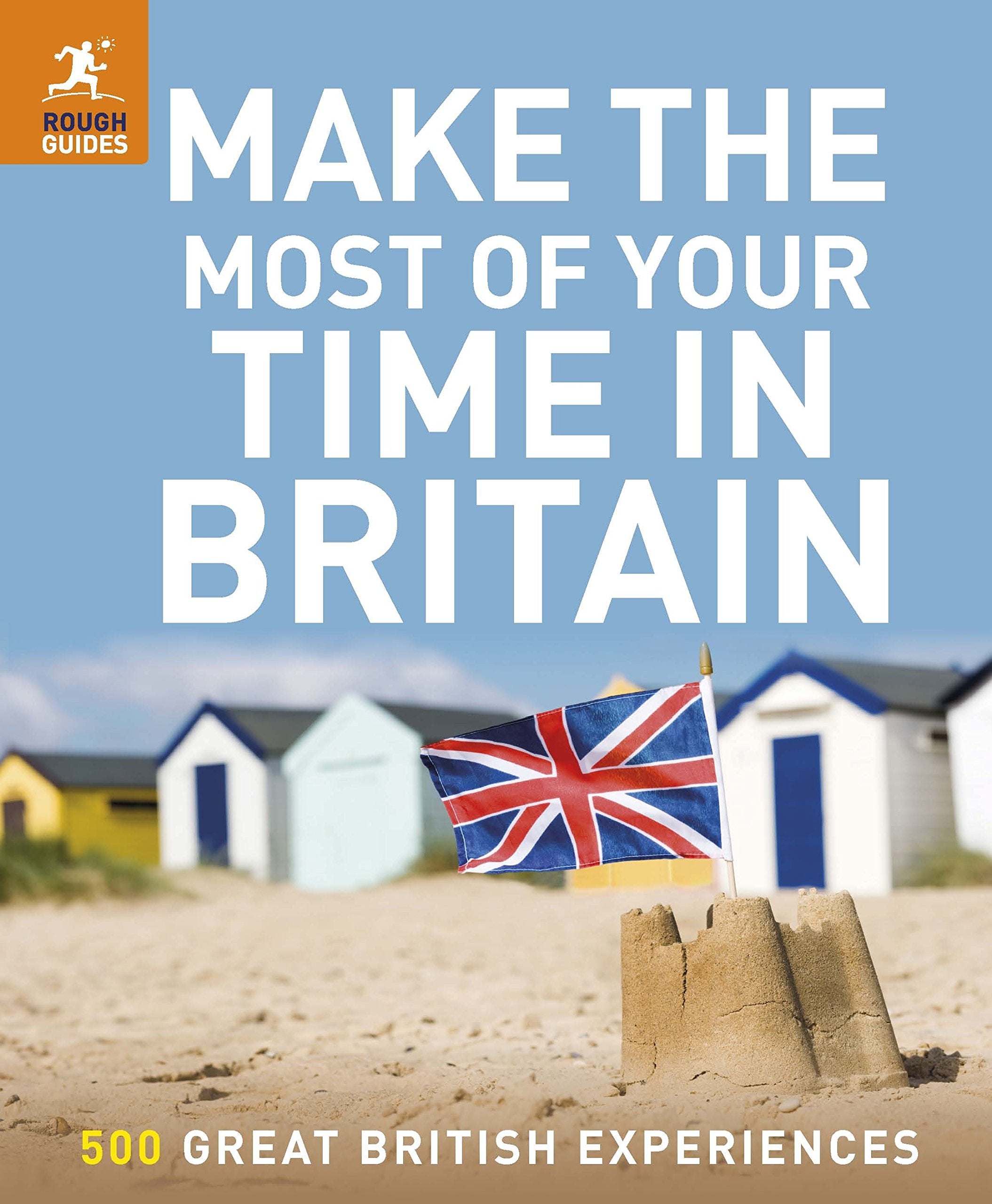 Make the Most of Your Time in Britain book