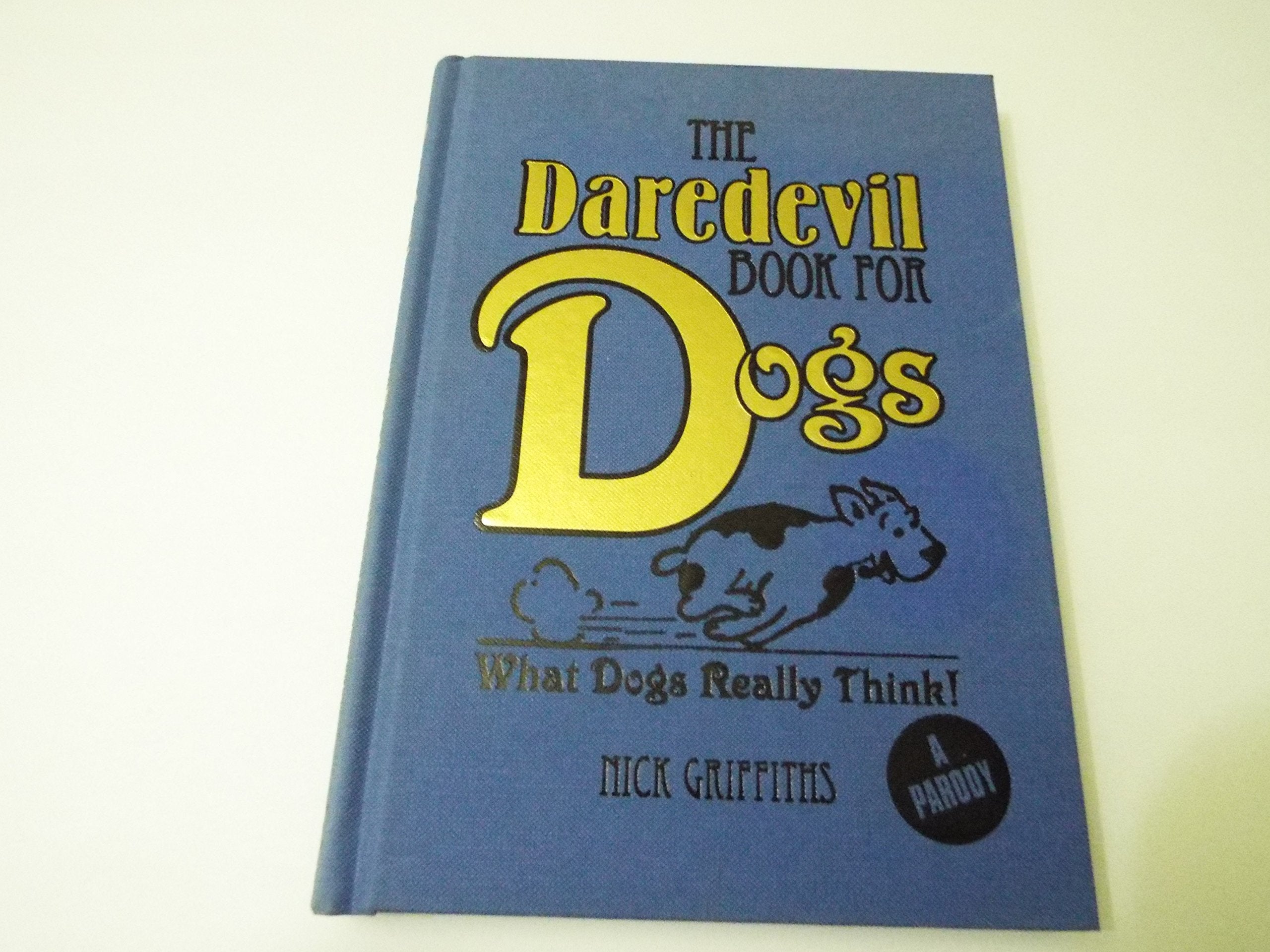 The Daredevil Book for Dogs Pets