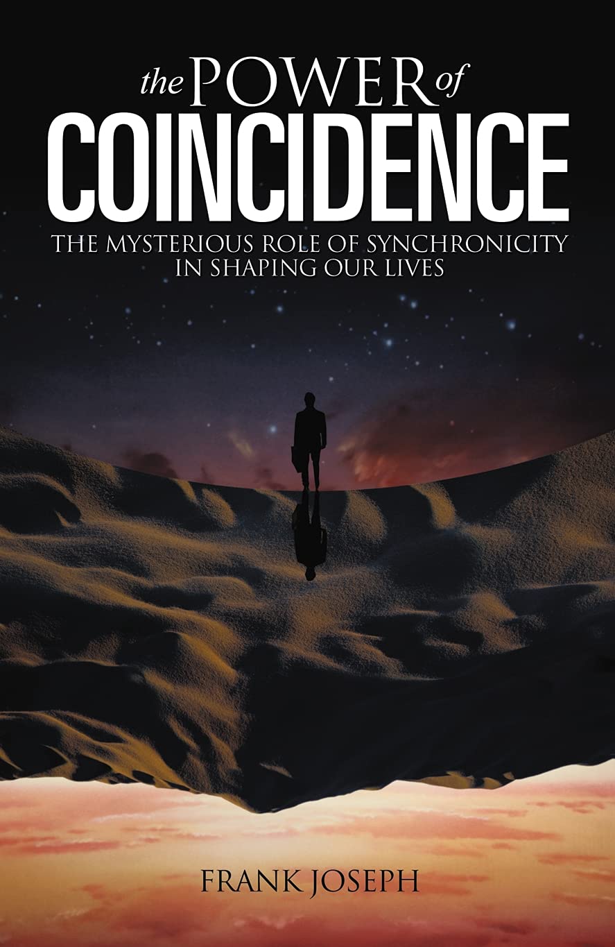 The Power of Coincidence: The Mysterious Role of Synchronicity in Shaping Our Lives Psychology