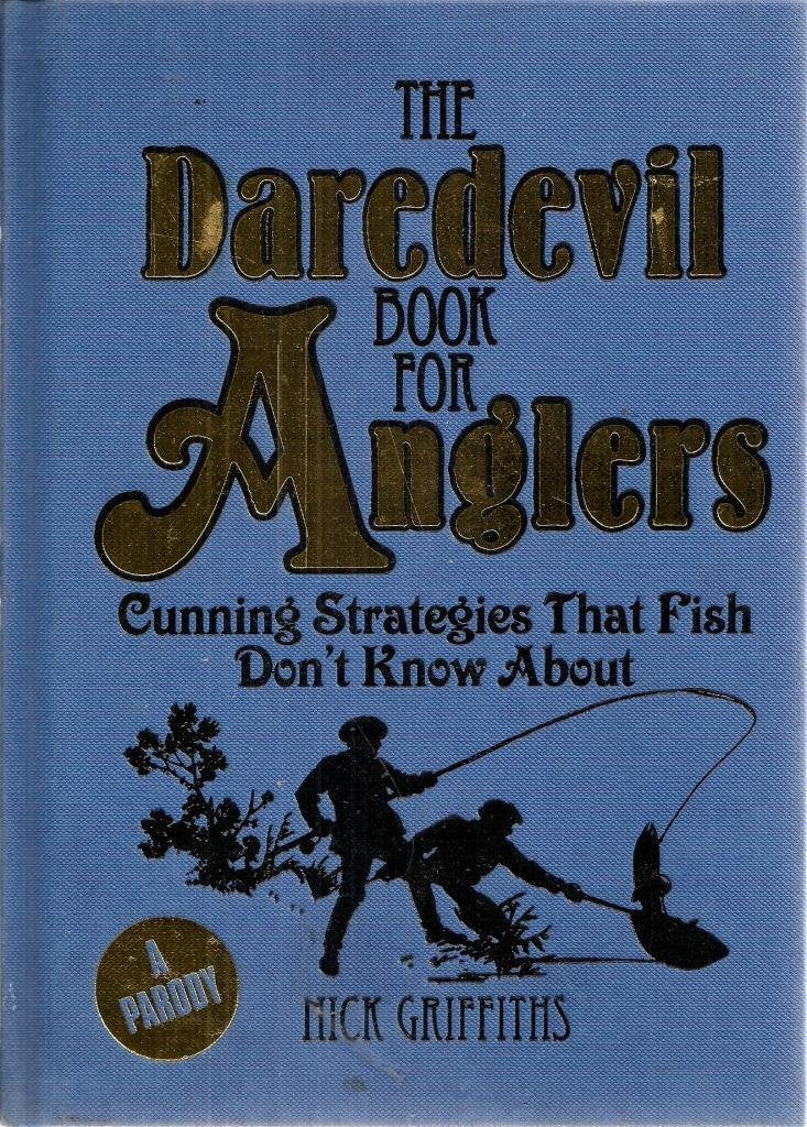 The Daredevil Book for Anglers Humour & Satire
