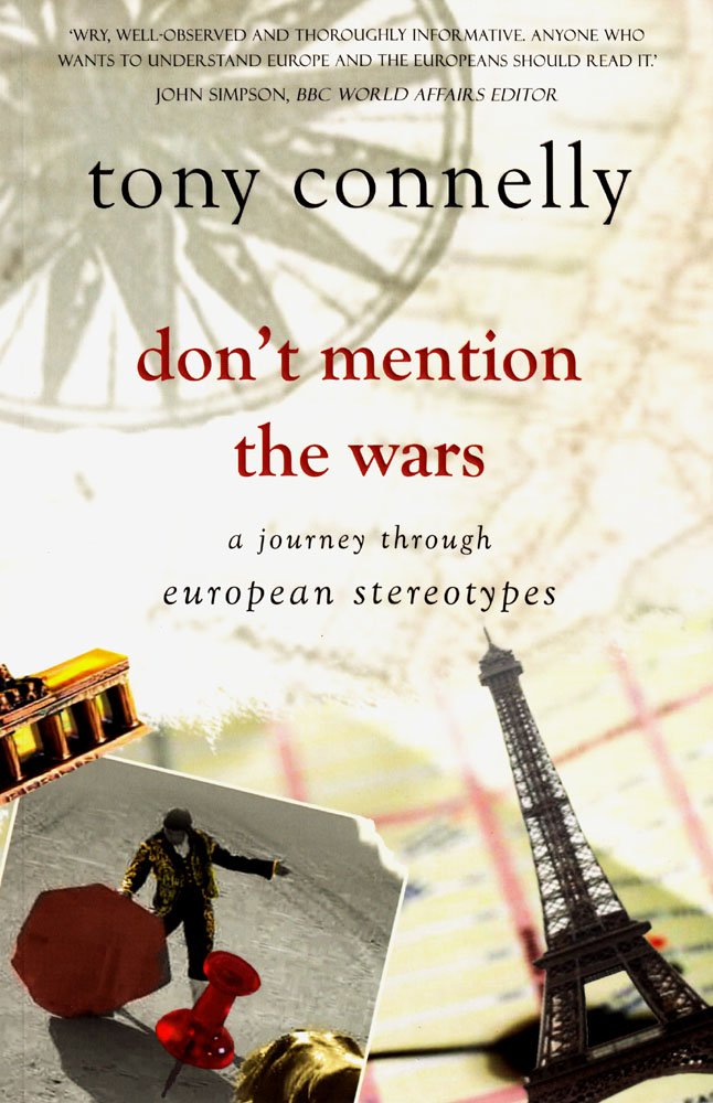 Don't Mention the Wars: A Journey Through European Stereotypes Humour & Satire