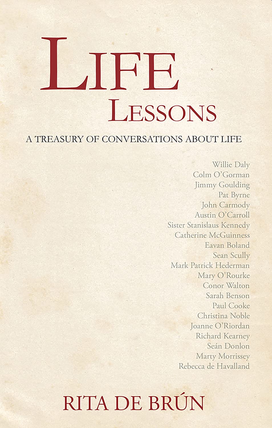 Life Lessons: A Treasury of Conversations About Life book
