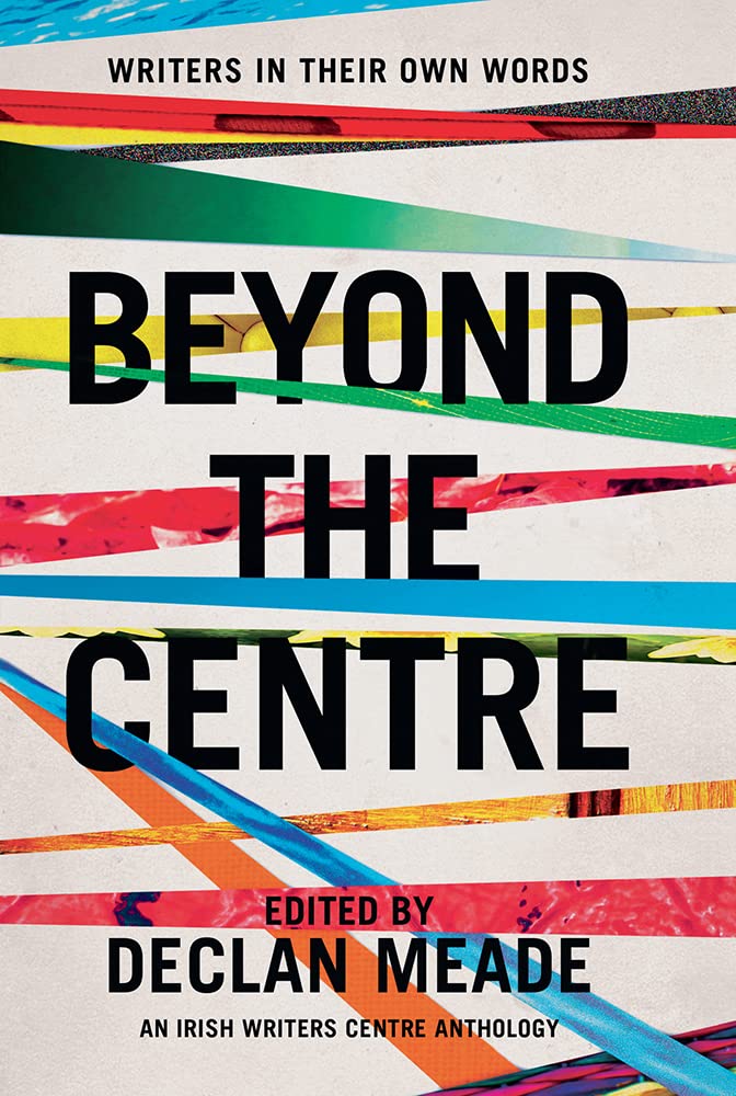 Beyond the Centre: Writers in Their Own Words book