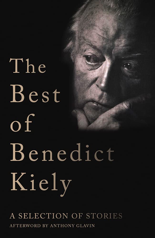The Best of Benedict Kiely Essays & Short Stories
