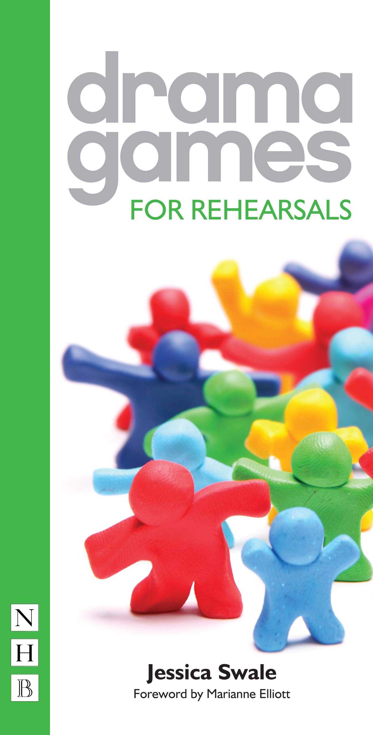 Drama Games for Rehearsals (Nick Hern Books' Drama Games) Film, Art & Culture