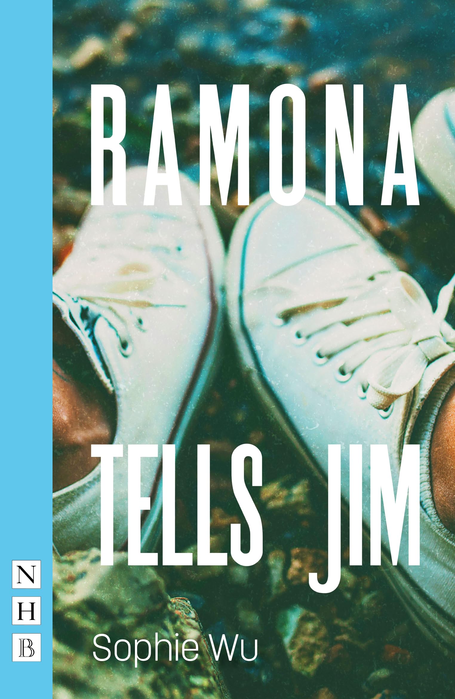 Ramona Tells Jim (NHB Modern Plays) Social Sciences