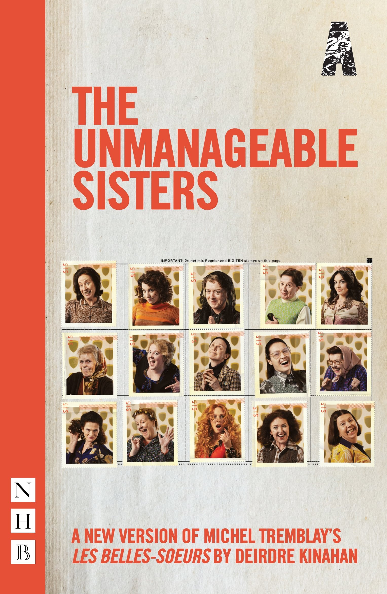 The Unmanageable Sisters: A New Version of Michel Tremblay's Les Belles-soeurs Drama