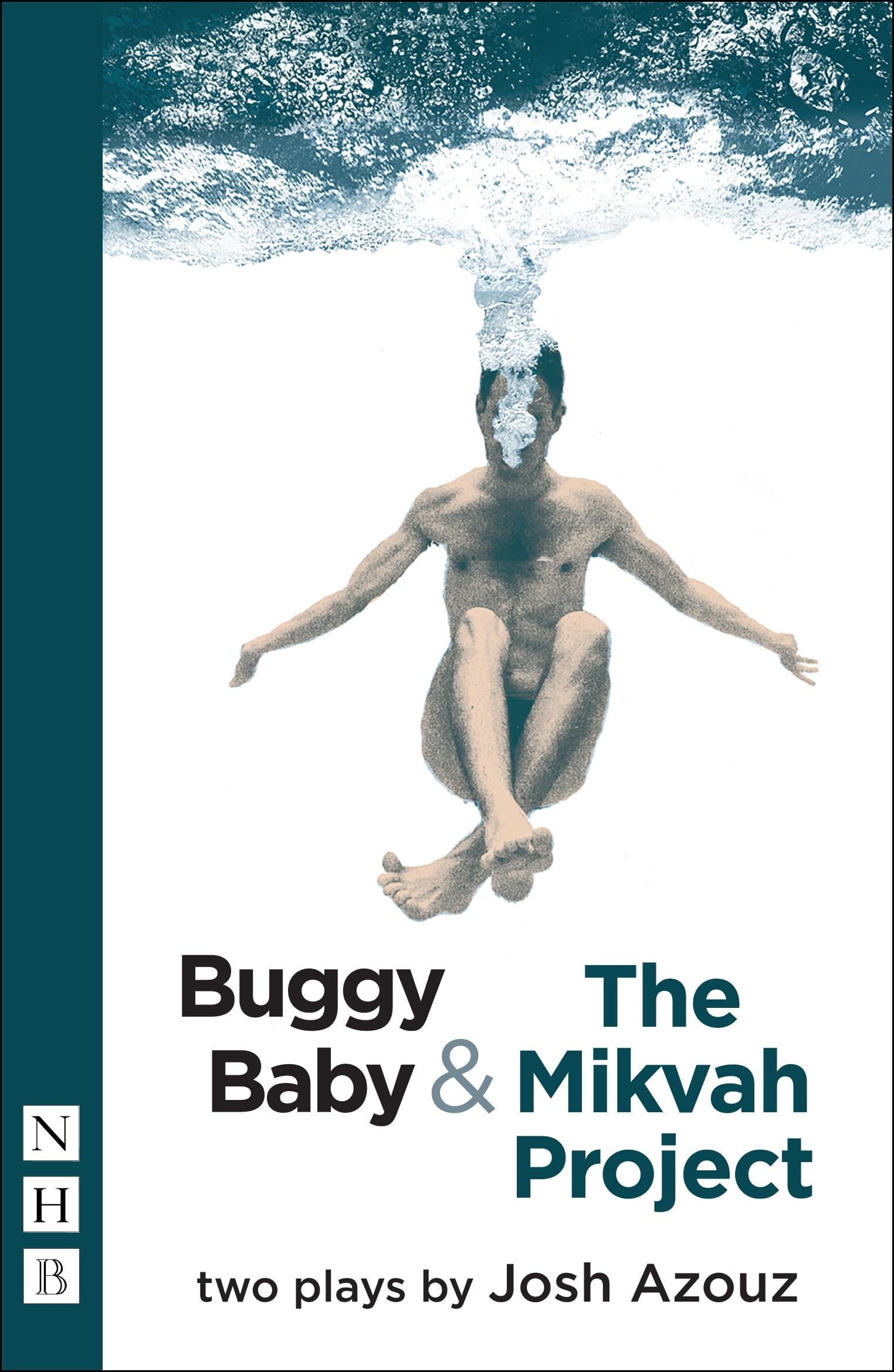 Buggy Baby & The Mikvah Project: Two Plays (NHB Modern Plays) Drama