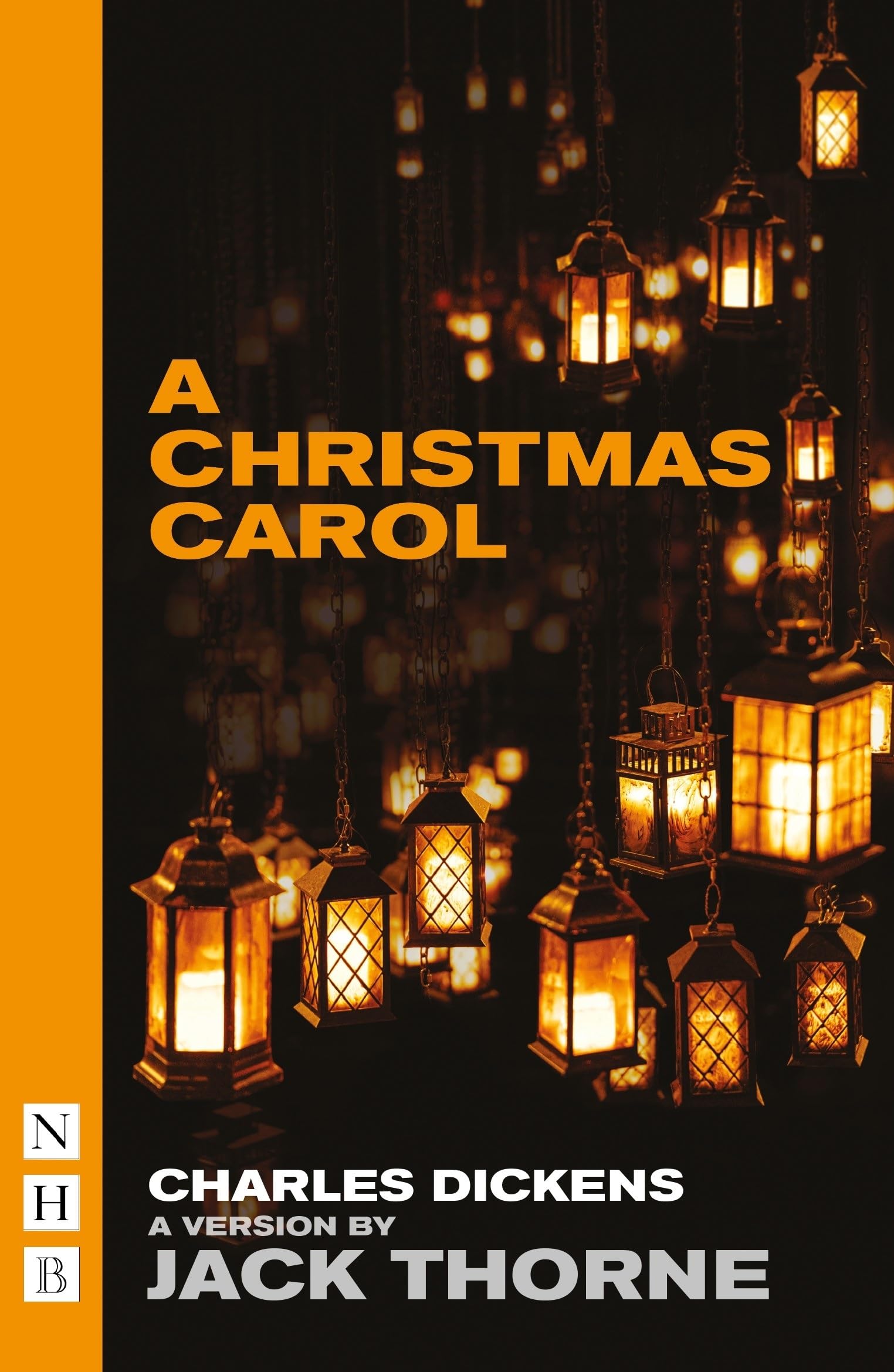 A Christmas Carol: New Edition (NHB Modern Plays) Drama