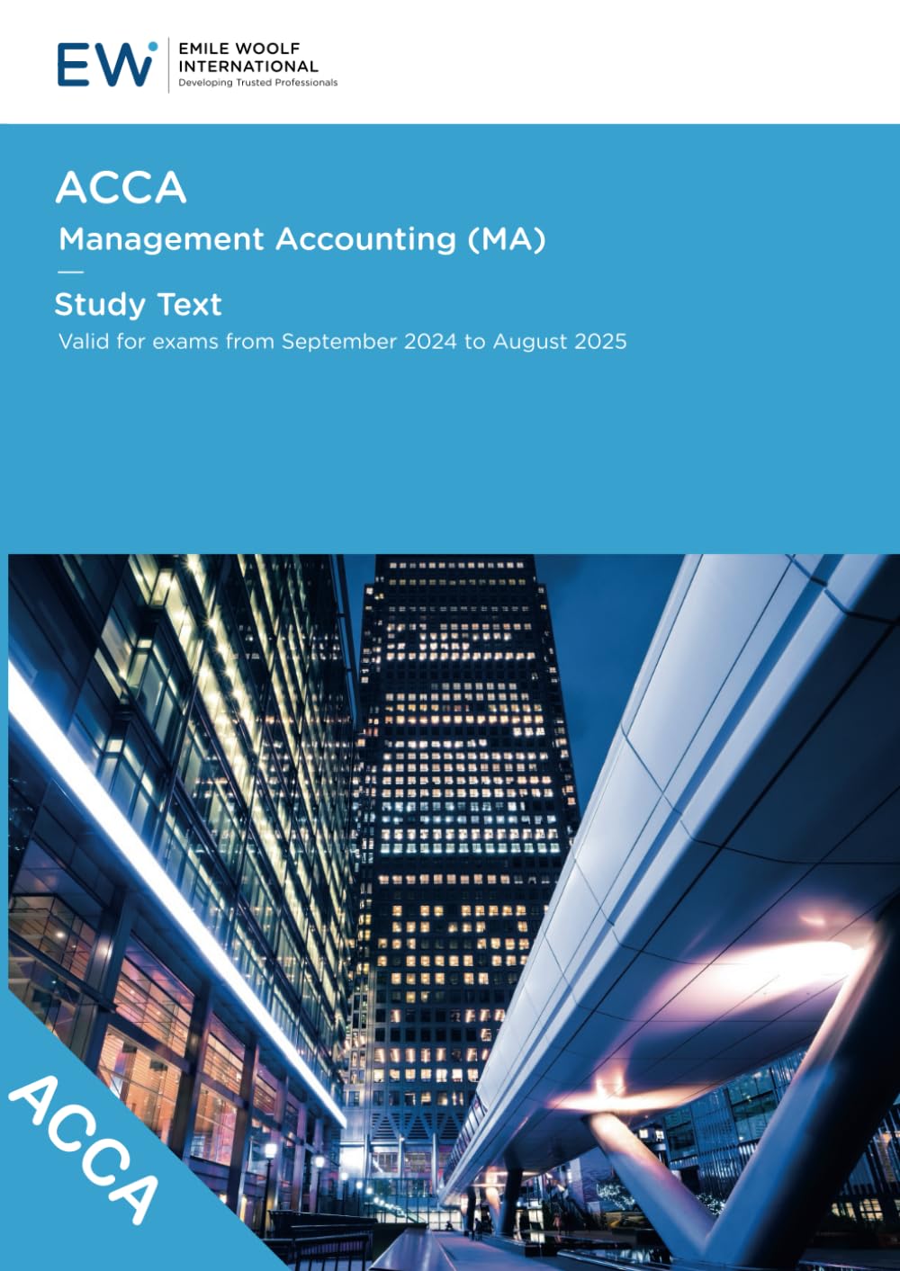ACCA Management Accounting (MA) Study Text - 2024-25 (ACCA - 2024-25) Business, Finance & Career