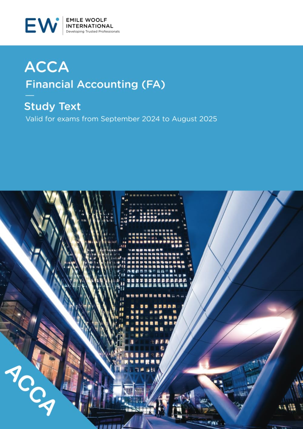 ACCA Financial Accounting (FA) Study Text - 2024-25 (ACCA - 2024-25) Business, Finance & Career
