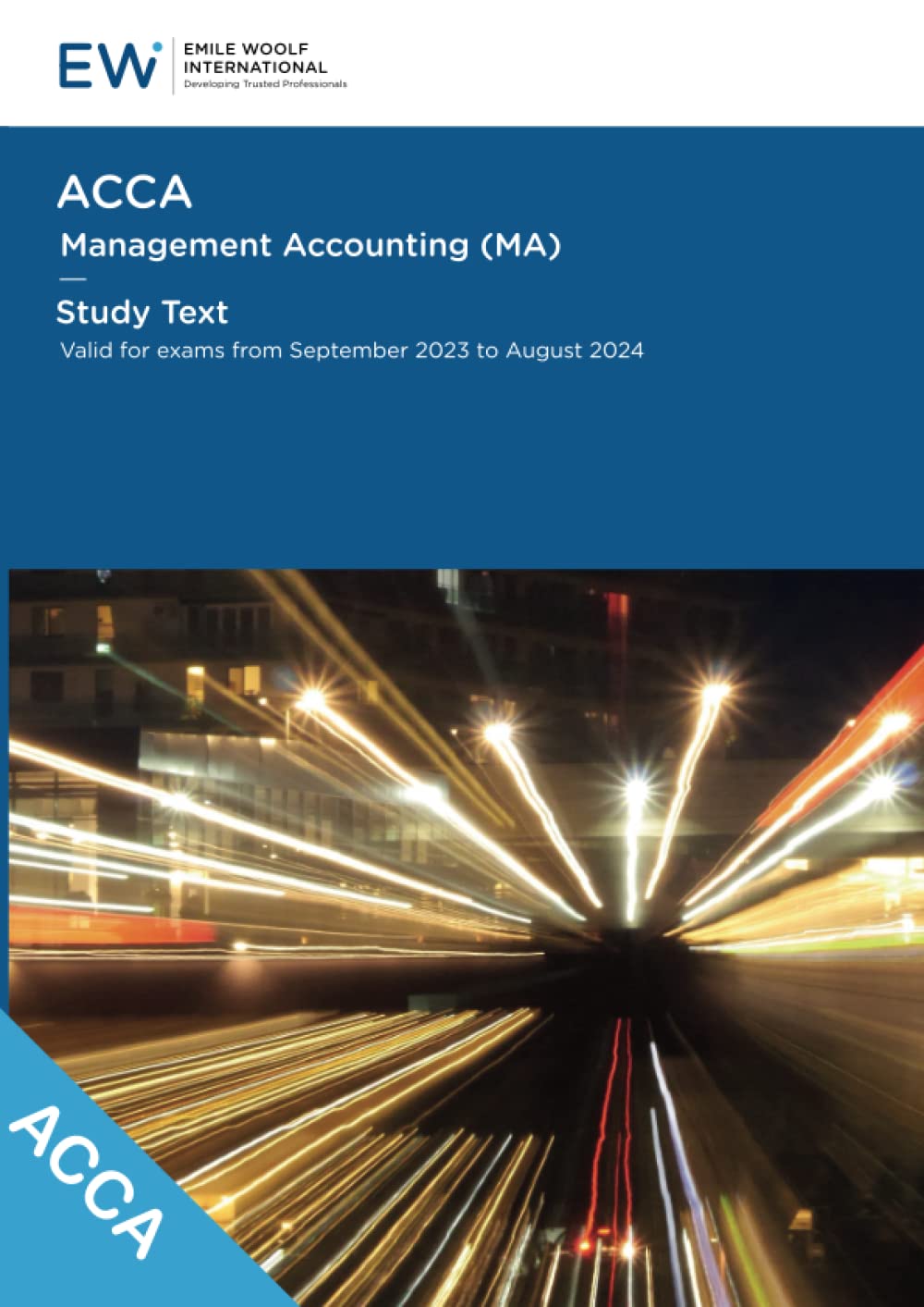ACCA Management Accounting (MA) Study Text - 2023-24 (ACCA - 2023-24) Business, Finance & Career