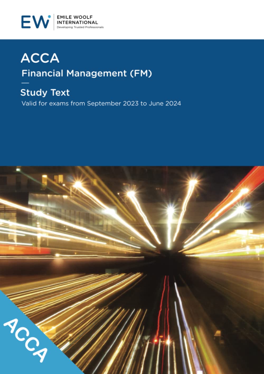 ACCA Financial Management (FM) Study Text - 2023-24 (ACCA - 2023-24) Business, Finance & Career