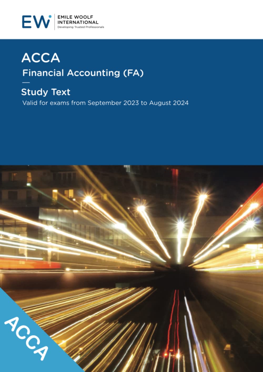 ACCA Financial Accounting (FA) Study Text - 2023-24 (ACCA - 2023-24) Business, Finance & Career