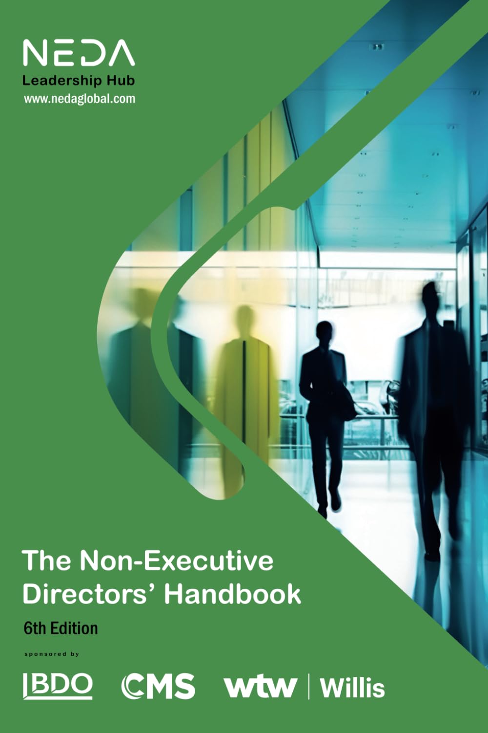 The Non-Executive Directors’ Handbook - Sixth Edition: 2022 Business, Finance & Career