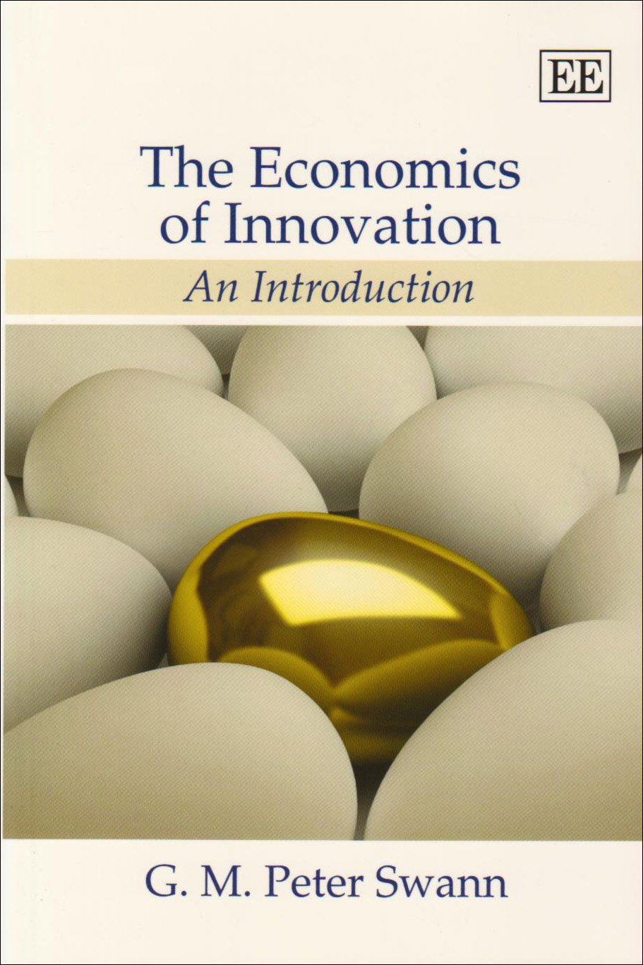 The Economics of Innovation Business, Finance & Career