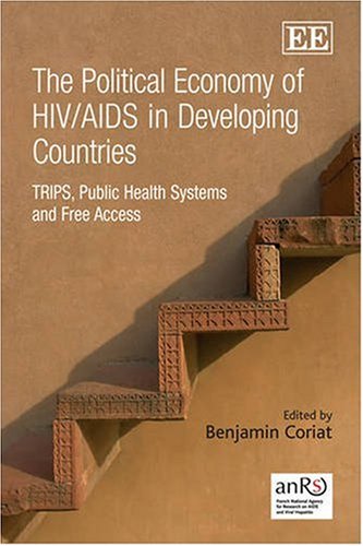 The Political Economy of HIV/AIDS in Developing Countries book