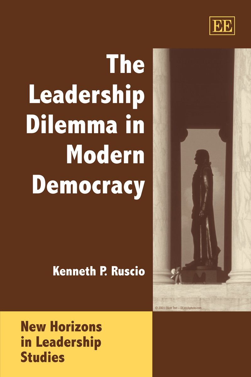 The Leadership Dilemma in Modern Democracy book