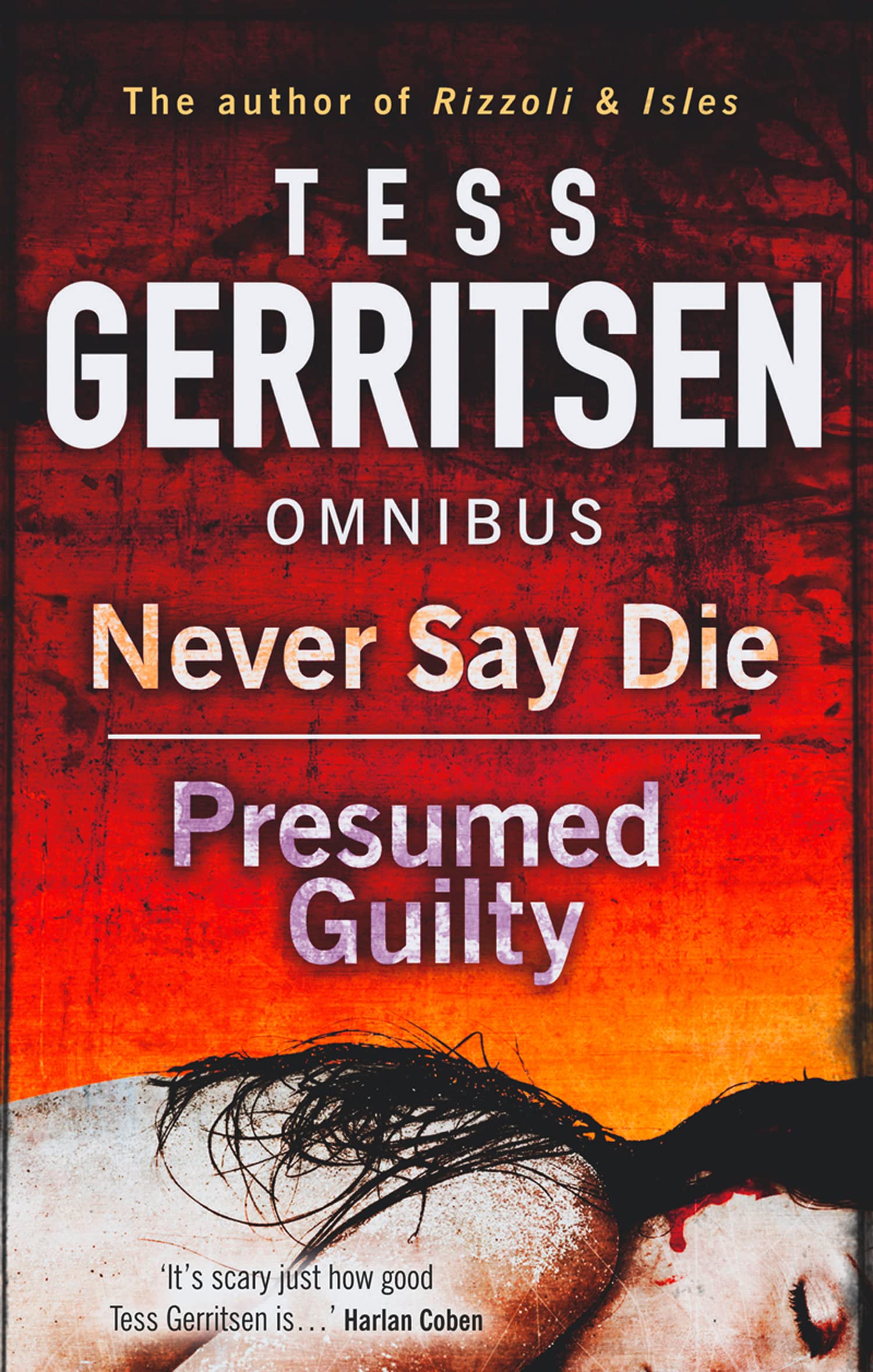 Never Say Die: Never Say Die / Presumed Guilty Contemporary literature