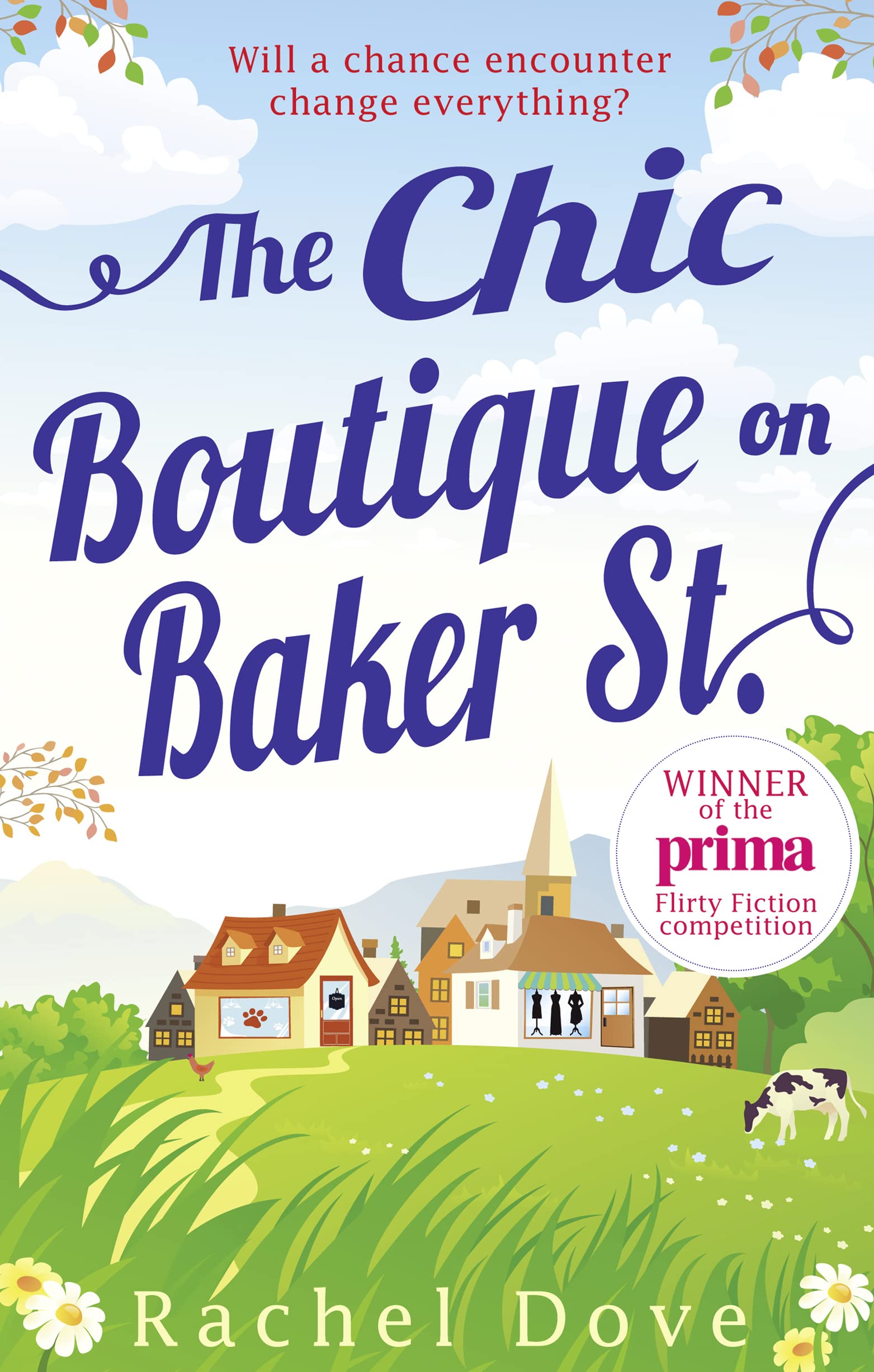 The Chic Boutique On Baker Street: A Laugh out Loud, Feel Good Romance Contemporary literature