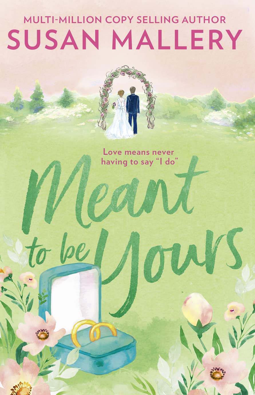 Meant To Be Yours: The Heartwarming Romance for 2020. Perfect for Fans of Virgin River (Happily Inc) Contemporary literature