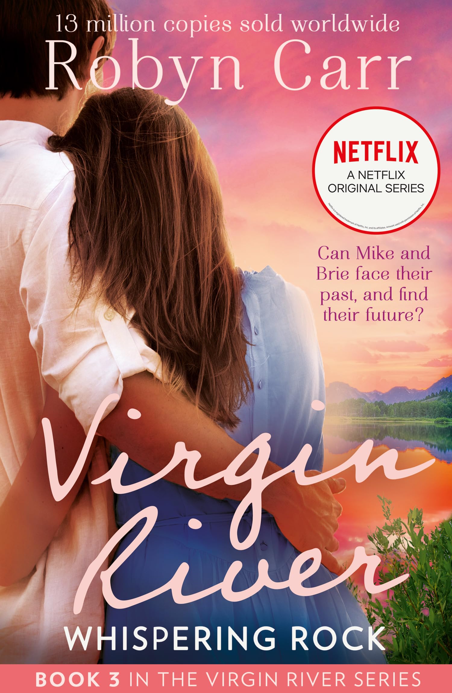 Whispering Rock: The unmissable bestselling romance and the story behind the hit Netflix show. Season 6 is out December 2024! (A Virgin River Novel) Contemporary literature Books