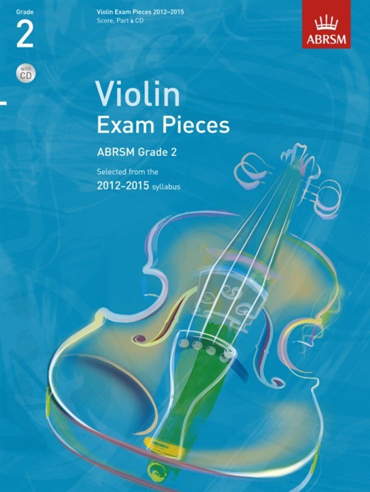 Violin Exam Pieces 2012-2015, ABRSM Grade 2: Selected from the 2012-2015 Syllabus (ABRSM Exam Pieces) book
