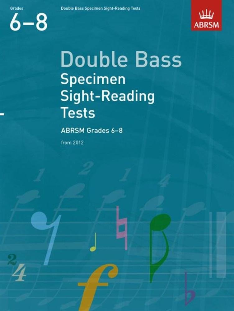 Double Bass Specimen Sight-Reading Tests, ABRSM Grades 6-8: from 2012 (ABRSM Sight-reading) Sheet Music