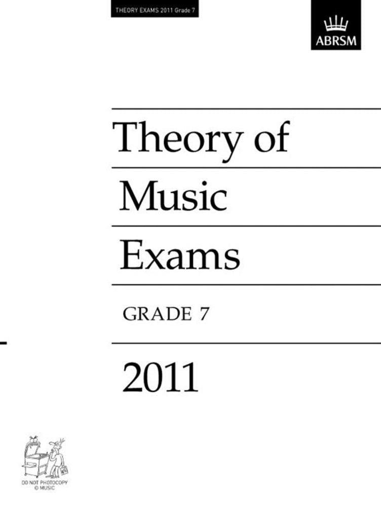 Theory of Music Exams 2011, Grade 7 (Theory of Music Exam Papers & Answers (ABRSM)) Sheet Music