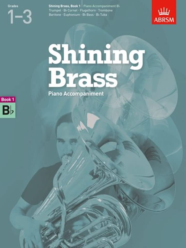 Abrsm shining brass book 1 - b flat piano accompaniments (grades 1-3) book