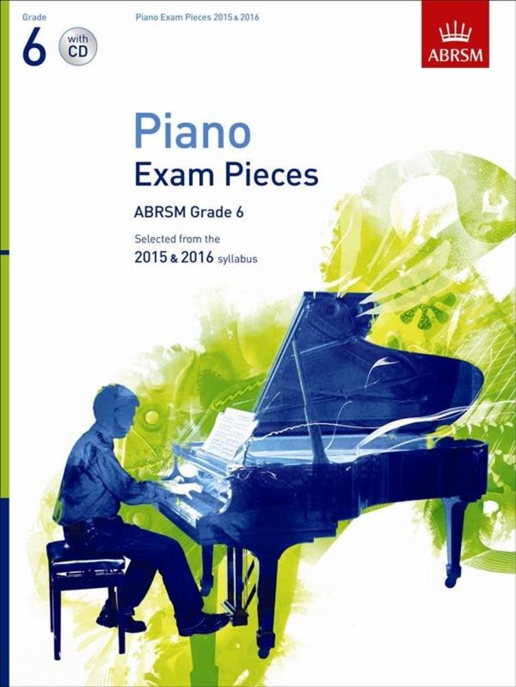 Abrsm selected piano exam pieces: 2015-2016 (grade 6) - book and cd piano+cd book