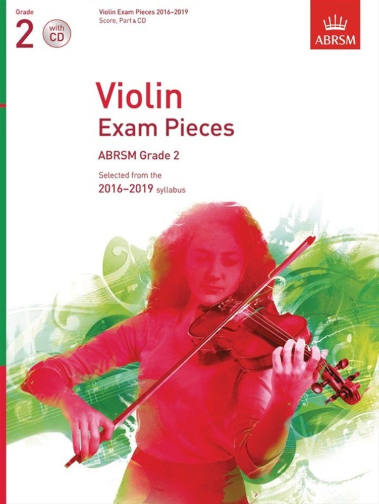 Abrsm: violin exam pieces 2016-2019 - grade 2 (score, part & cd) +cd book